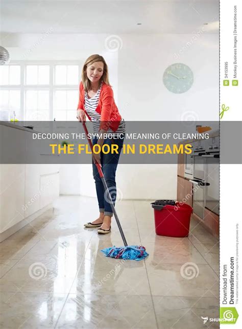 Symbols and Interpretations: Decoding Dreams of Cleaning a Dirty Floor